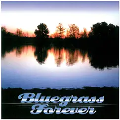 Bluegrass Forever by Various Artists & Various Artists album reviews, ratings, credits