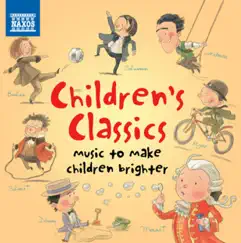 Children's Classics - Music to Make Children Brighter by Various Artists album reviews, ratings, credits