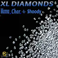 Xl Diamonds - EP by Manna, Char & Shoody album reviews, ratings, credits