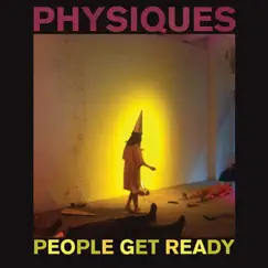 Physiques by People Get Ready album reviews, ratings, credits