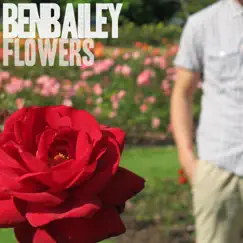 Flowers - Single by Ben Bailey album reviews, ratings, credits