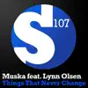 Things That Never Change (feat. Lynn Olsen) - Single album lyrics, reviews, download
