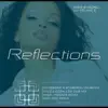 Reflections (feat. Melanie S.) album lyrics, reviews, download
