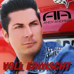 Voll erwischt - Single by Andy Andress album reviews, ratings, credits