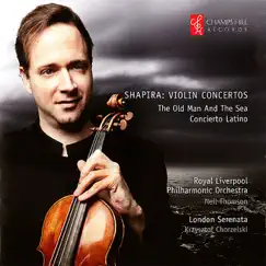 Shapira: Violin Concertos by Royal Liverpool Philharmonic Orchestra, London Serenata, Neil Thompson & Krysztof Chorzelski album reviews, ratings, credits