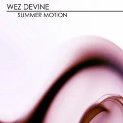 Summer Motion by Wez Devine album reviews, ratings, credits