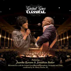 Gospel Goes Classical by Jonathan Butler & Juanita Bynum album reviews, ratings, credits