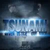 Tsunami (feat. LoveRance) - Single album lyrics, reviews, download