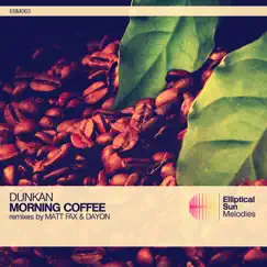 Morning Coffee (Matt Fax Remix) Song Lyrics