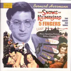 Herrmann: The Snows of Kilimanjaro & 5 Fingers by Moscow Symphony Orchestra & William Stromberg album reviews, ratings, credits