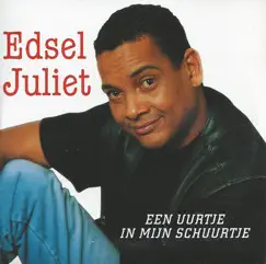 Een Uurtje In Mijn Schuurtje - Single by Edsel Juliet album reviews, ratings, credits