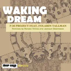 Waking Dream (P.M Project Main Mix) Song Lyrics