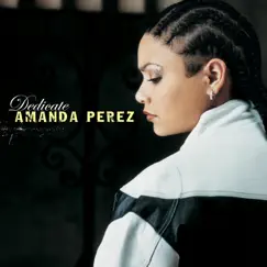 Dedicate - Single by Amanda Perez album reviews, ratings, credits