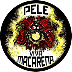 Viva Macarena - EP by Pele album reviews, ratings, credits