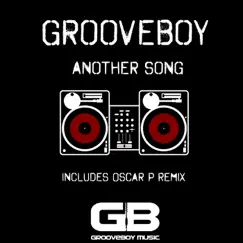 Another Song (Grooveboy Disco Mix) Song Lyrics