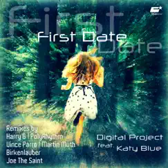 First Date (Remixes) [feat. Katy Blue] by Digital Project album reviews, ratings, credits