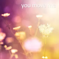 You Move Me - Single by April Hamilton album reviews, ratings, credits