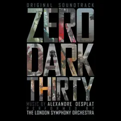Zero Dark Thirty (Original Soundtrack) by Alexandre Desplat album reviews, ratings, credits
