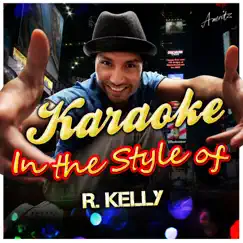Karaoke - In the Style of R. Kelly - Single by Ameritz Karaoke Standards album reviews, ratings, credits