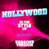Hollywood (In the Style of Madonna) [Karaoke Version] - Single album lyrics, reviews, download