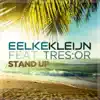 Stand Up (feat. Tres:Or) - Single album lyrics, reviews, download