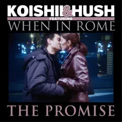 The Promise (UK Radio Mix) (feat. When In Rome) Song Lyrics