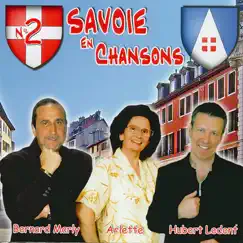 Savoie en chansons, vol. 2 by Bernard Marly, Arlette & Hubert Ledent album reviews, ratings, credits