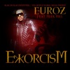 Exorcism (feat. Meek Mill) - Single album lyrics, reviews, download