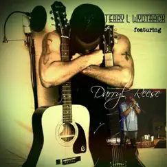 Give it a Try (Unapologetic acoustic remix) feat Darryl Reese - Single by Terry L album reviews, ratings, credits