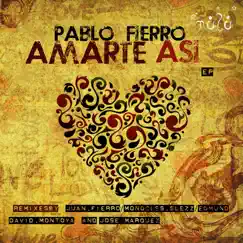 Amarte Así by Pablo Fierro album reviews, ratings, credits