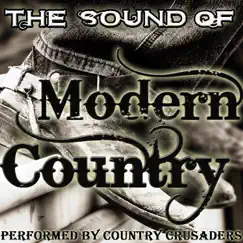 The Sound of Modern Country by Country Crusaders album reviews, ratings, credits