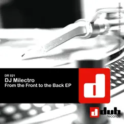 From the Front to the Back - Single by Dj Milectro album reviews, ratings, credits