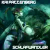 Schlafwandler - Single album lyrics, reviews, download