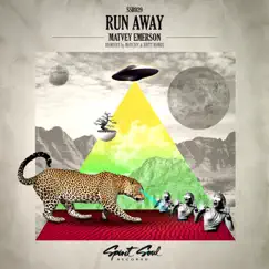 Run Away (Matchy & Bott Remix) Song Lyrics