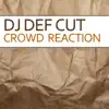 Crowd Reaction (Club Mix) - Single album lyrics, reviews, download