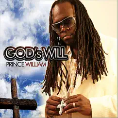 God's Will by Prince William album reviews, ratings, credits