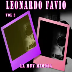 La Muy Mimosa, Vol. 2 by Leonardo Favio album reviews, ratings, credits