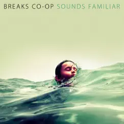 Sounds Familiar by Breaks Co-Op album reviews, ratings, credits
