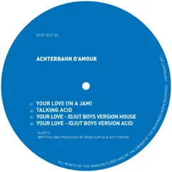 Acid Test 02 - EP by Achterbahn D'Amour album reviews, ratings, credits