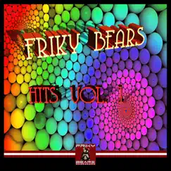 Friky Bears Hits, Vol. 1 by Various Artists album reviews, ratings, credits