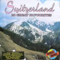 Switzerland - 20 Great Favourites by Zurich Alpine Players album reviews, ratings, credits