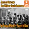 I'm Gonna Meet By Sweetie Now - Single album lyrics, reviews, download