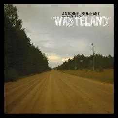 Wasteland (feat. Mike Ladd, Jozef Dumoulin, Stephane Kerecki, Fabrice Moreau & Julien Lourau) by Antoine Berjeaut album reviews, ratings, credits