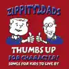 Thumbs Up for Character! Songs for Kids to Live By (Re-Release) album lyrics, reviews, download