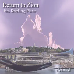 Return to Zion Vol. 2 (His Dwelling Place) by Ken Soltys album reviews, ratings, credits