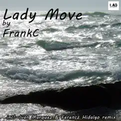 Lady Move - Single by FrankC album reviews, ratings, credits
