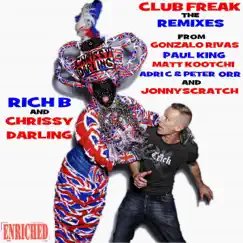 Club Freak - the Remixes by Rich B & Chrissy Darling album reviews, ratings, credits