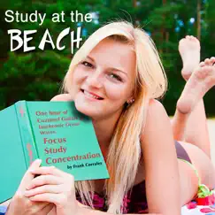 Study at the Beach: One Hour of Cozumel Guitars & Isochronic Ocean Waves (For Focus, Study & Concentration) by Frank Corrales album reviews, ratings, credits