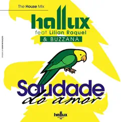 Saudades do Amor (feat. Lilian Raquel & Buzzana) [Club Mix] Song Lyrics