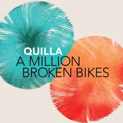 A Million Broken Bikes - Single by Quilla album reviews, ratings, credits